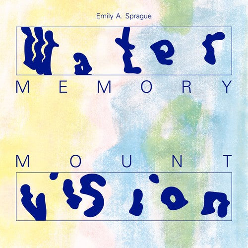 Sprague,emily A - Water Memory / Mount Vision - Vinyl Record