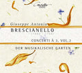 Brescianello / Musikalische Garten - Concerti A 3 Volume 2 - Music CD