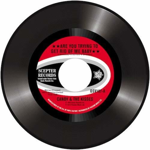 Candy & The Kisses - Are You Trying To Get Rid Of Me Baby - Vinyl Record