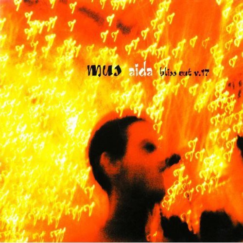 Mus - Aida: Bliss Out V.17 - Music CD