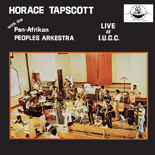 Tapscott,horace & Pan-afrikan Peoples Arkestra - Live At I.u.c.c. - Vinyl Record