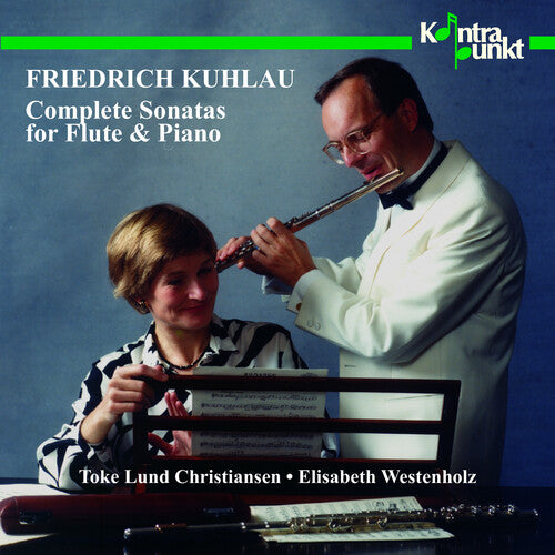 Kuhlau / Christiansen / Westenholz - Complete Flute & Piano Sonatas - Music CD