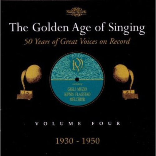 Golden Age Of Singing 4: 1930-1950 / Various - Golden Age Of Singing 4: 1930-1950 / Various - Music CD