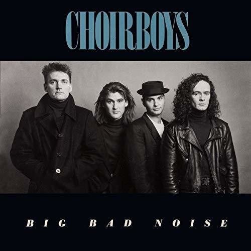 Choirboys - Big Bad Noise - Music CD