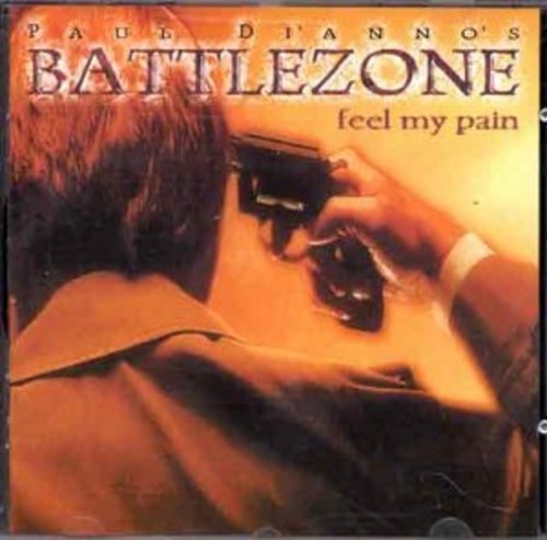 Di'anno,paul / Battlezone - Feel My Pain - Music CD