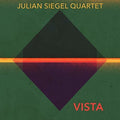 Siegel,julian Quartet - Vista - Vinyl Record