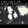 Oosterhuis,trijntje - For Once In My Life - Music CD