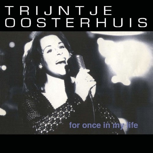 Oosterhuis,trijntje - For Once In My Life - Music CD