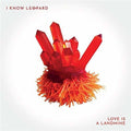 I Know Leopard - Love Is A Landmine - Music CD