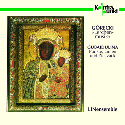 Gorecki / Gubaidulina / Linensemble - Lerchenmusik / Punkte Linien & Zickzack - Music CD