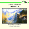 Schumann / Schonwandt / Berliner Sinfonie - Manfred - Music CD