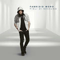 Moro,fabrizio - Figli Di Nessuno - Music CD
