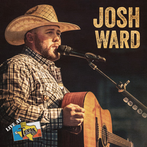 Ward,josh - Live At Billy Bob's Texas - Music CD