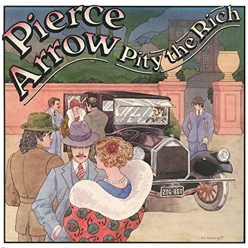 Pierce Arrow - Pierce Arrow / Pity The Rich - Music CD