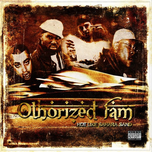 Othorized Fam - Hot Like Sahara Sands - Music CD