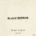 Somers,alex / Ros,sigur - Black Mirror: Hang The Dj (original Soundtrack) - Vinyl Record