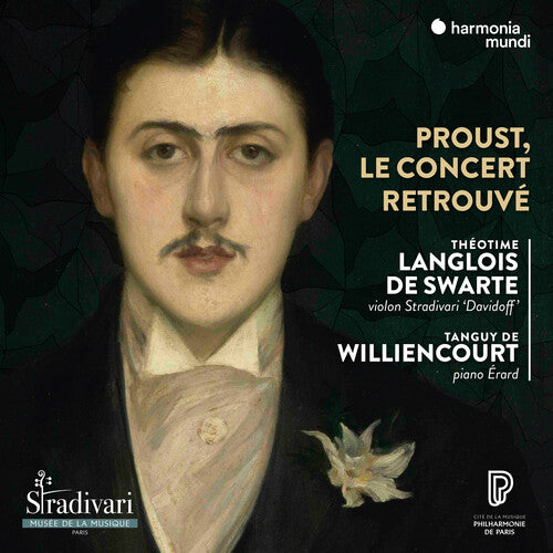 Theotime Langlois De Swarte / Williencourt,tanguy - Proust Le Concert Retrouve - Music CD