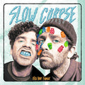 Slow Corpse - Bite Your Tongue - Vinyl Record