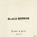 Somers,alex / Sigur Ros - Black Mirror: Hang The Dj - O.s.t. - Music CD