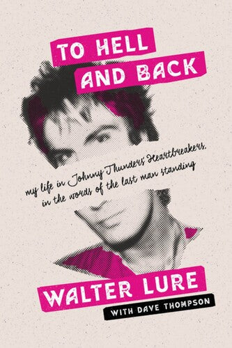 Lure,walter / Thompson,dave - To Hell And Back - Books