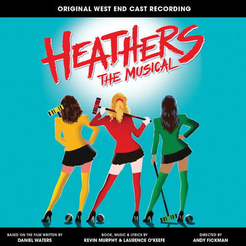 O'keefe,laurence / Murphy,kevin - Heathers The Musical (original West End Cast) - Music CD