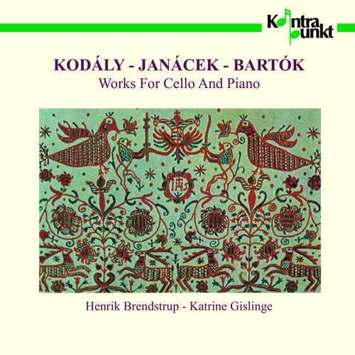 Kodaly / Janacek / Bartok / Gislinge / Brendstrup - Sonata / Pohadka / Rhapsody - Music CD