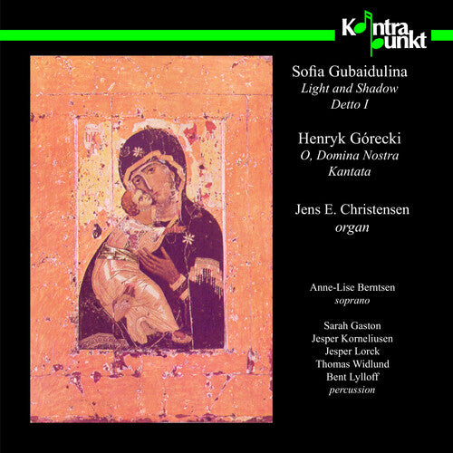 Gubaidulina / Gorecki - Light & Shadow / O,domina Nostra - Music CD