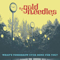Gold Needles - What's Tomorrow Ever Done For You? - Vinyl Record