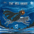 Pine Hill Haints - 13 - Vinyl Record