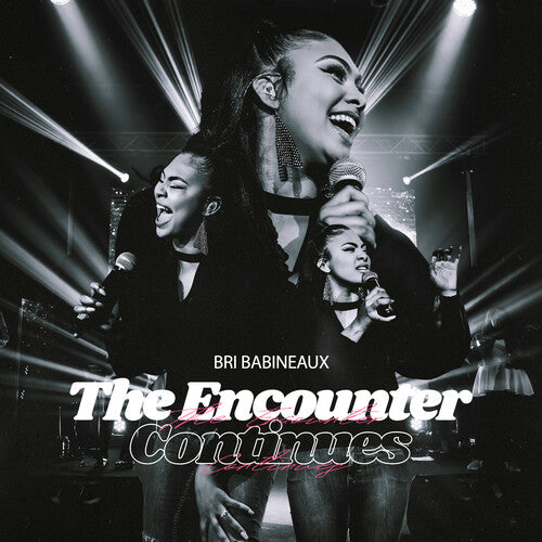 Bri ( Babineaux,briana ) - Encounter Continues (live) - Music CD
