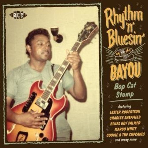 Rhythm N Bluesin By The Bayou: Bop Cat Stomp / Var - Rhythm N Bluesin By The Bayou: Bop Cat Stomp / Var - Music CD