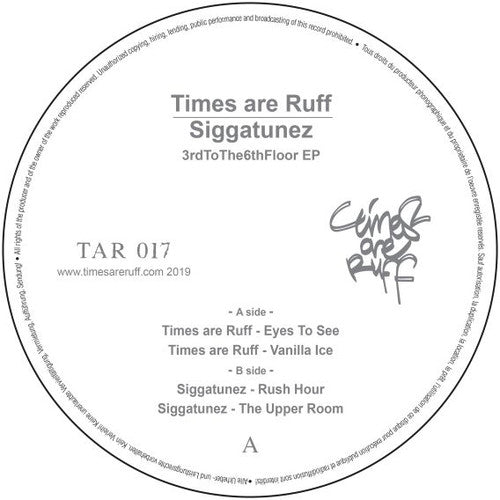 Times Are Ruff & Siggatunez - 3rdtothe6thfloor - Vinyl Record