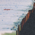 Eskapist - Long Live Reality Volume 3 / 2 - Vinyl Record