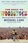 Lang,michael - Road To Woodstock - Books