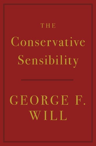 Will,george F - Conservative Sensibility - Books