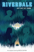 Ostow,micol - Riverdale Get Out Of Town - Books