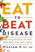 Li,william W - Eat To Beat Disease - Books