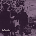 Befriended [LP] Vinyl Record