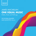 Macmillan / Elysian Singers / Laughton - One Equal Music - Music CD