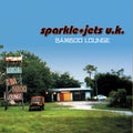 Sparkle Jets U.k. - Bamboo Lounge - Music CD