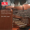 Widor / Bell - American Classic Widor 6 - Music CD