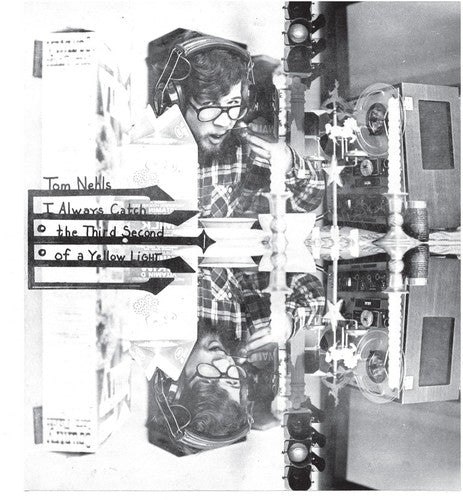 Nehls,tom - I Always Catch The Third Second Of A Yellow Light - Music CD