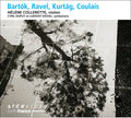 Bartok / Collerette / Kovac - Bartok & Ravel & Kurtag & Coulais - Music CD
