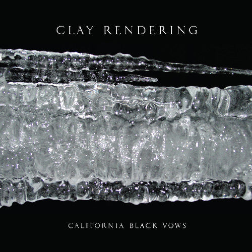 Clay Rendering - California Black Vows - Vinyl Record
