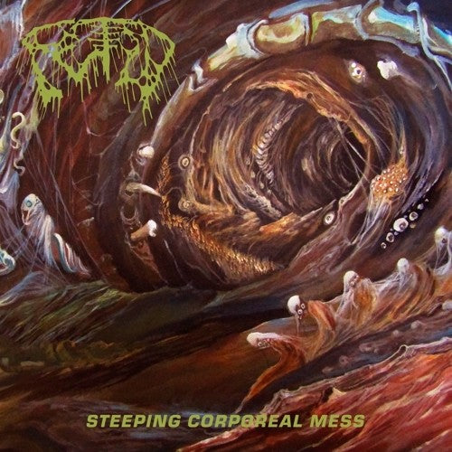 Steeping Corporeal Mess [LP] Vinyl Record