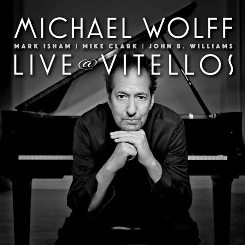 Wolff,michael - Live At Vitellos - Music CD