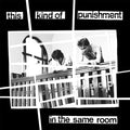 This Kind Of Punishment - In The Same Room - Vinyl Record