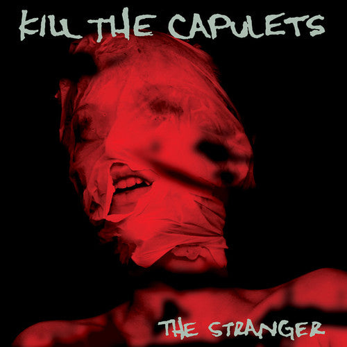 Kill The Capulets - Stranger - Vinyl Record