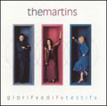 Martins - Glorify Edify Testify - Music CD