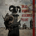 Dead Animal Assembly Plant - Bring Out The Dead - Music CD